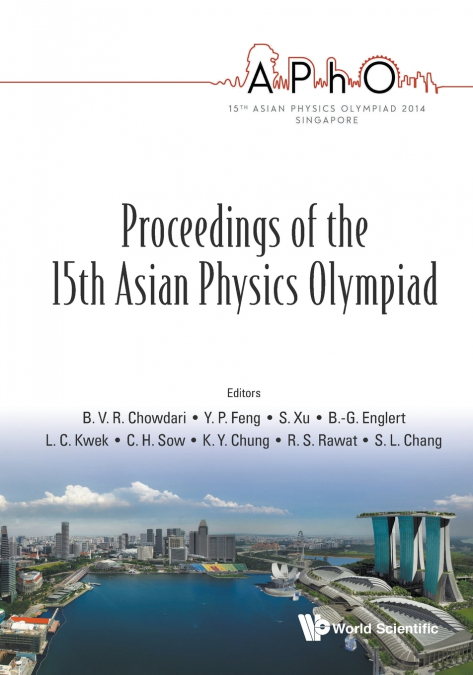 PROCEEDINGS OF THE 15TH ASIAN PHYSICS OLYMPIAD