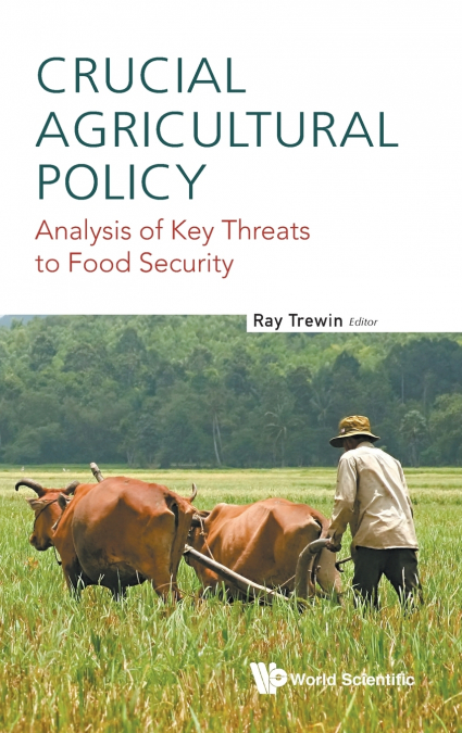 CRUCIAL AGRICULTURAL POLICY
