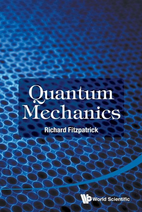 QUANTUM MECHANICS