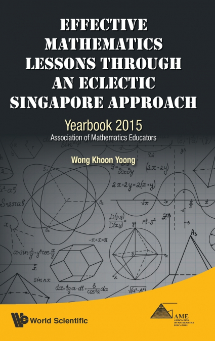 EFFECTIVE MATH LESSONS THROUGH AN ECLECTIC S’PORE APPROACH