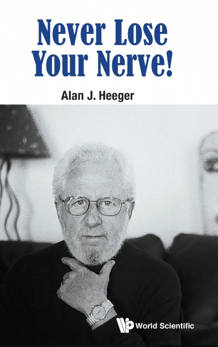 NEVER LOSE YOUR NERVE!