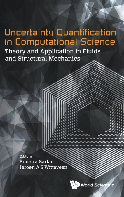 UNCERTAINTY QUANTIFICATION IN COMPUTATIONAL SCIENCE