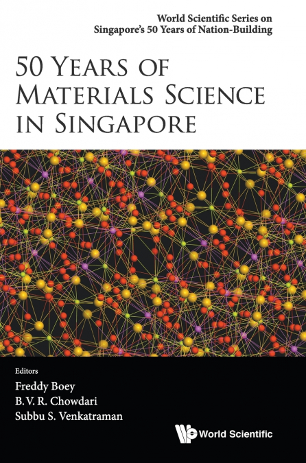 50 YEARS OF MATERIALS SCIENCE IN SINGAPORE