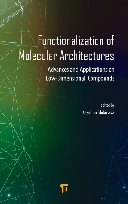 Functionalization of Molecular Architectures