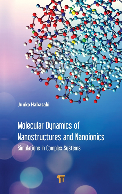Molecular Dynamics of Nanostructures and Nanoionics