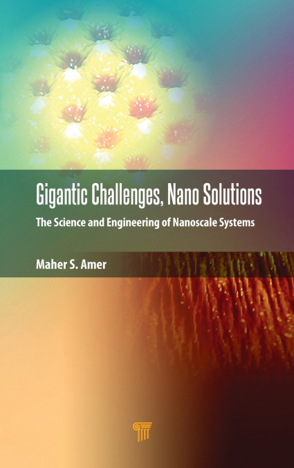 Gigantic Challenges, Nano Solutions