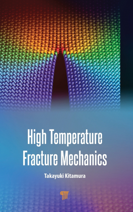 High Temperature Fracture Mechanics