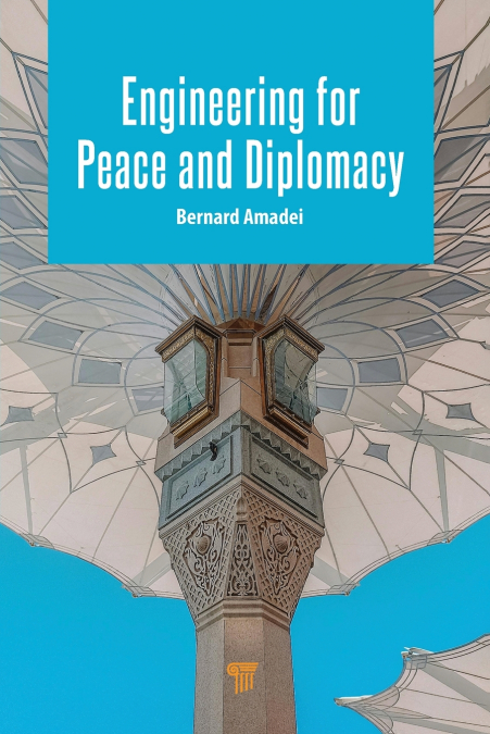 Engineering for Peace and Diplomacy