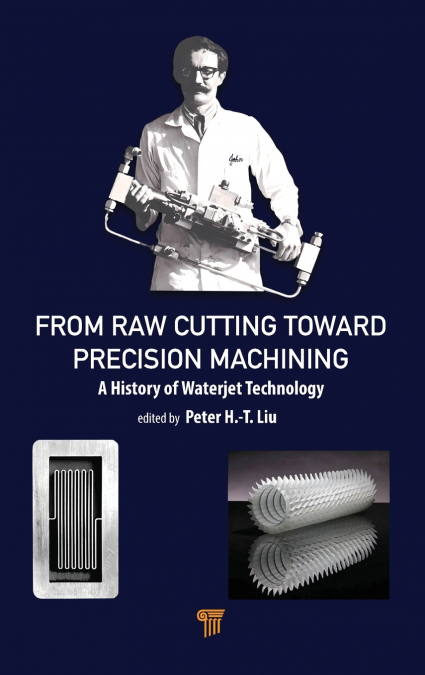 From Raw Cutting Toward Precision Machining