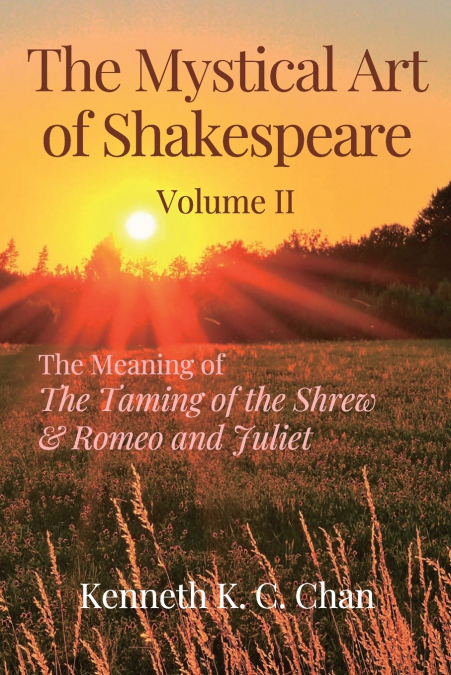 The Mystical Art of Shakespeare Volume II