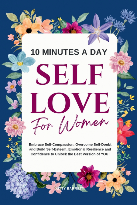 10 Minutes A Day Self-Love for Women