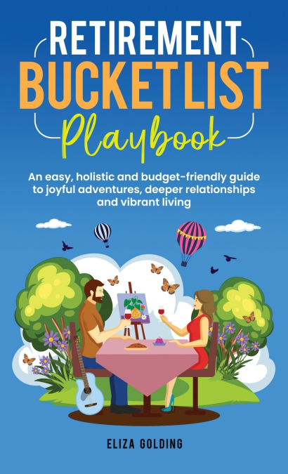 Retirement Bucket List Playbook