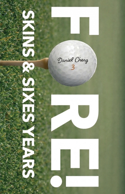 Fore! Skins and sixes years
