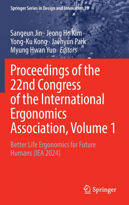 Proceedings of the 22nd Congress of the International Ergonomics Association, Volume 1
