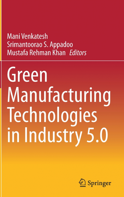 Green Manufacturing Technologies in Industry 5.0
