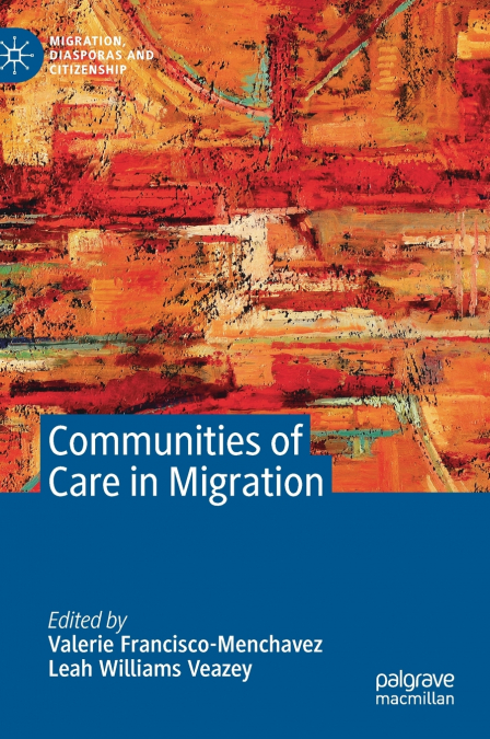 Communities of Care in Migration