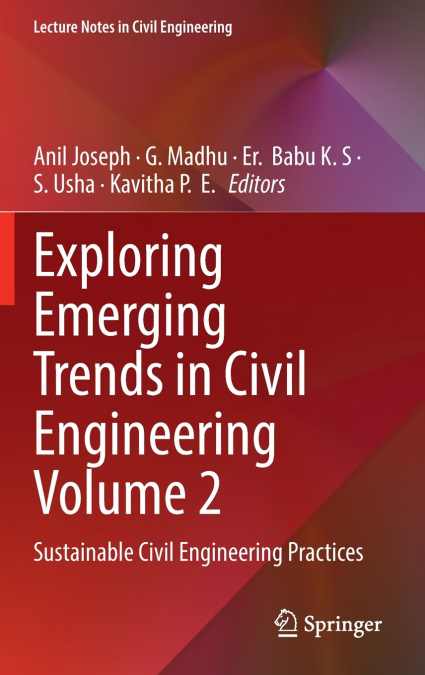 Exploring Emerging Trends in Civil Engineering Volume 2