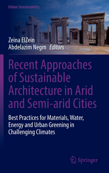 Recent Approaches of Sustainable Architecture in Arid and Semi-arid Cities