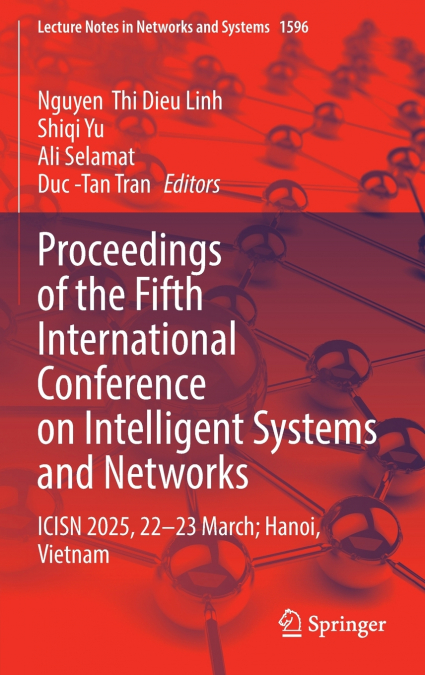 Proceedings of the Fifth International Conference on Intelligent Systems and Networks