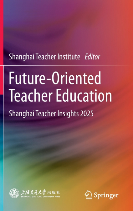 Future-Oriented Teacher Education