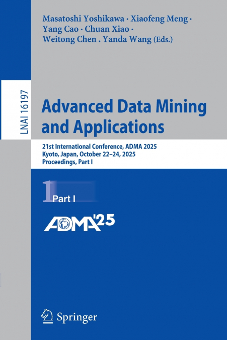 Advanced Data Mining and Applications
