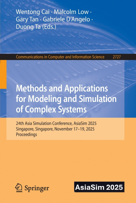 Methods and Applications for Modeling and Simulation of Complex Systems