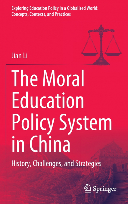 The Moral Education Policy System in China