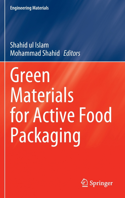 Green Materials for Active Food Packaging