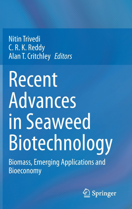 Recent Advances in Seaweed Biotechnology