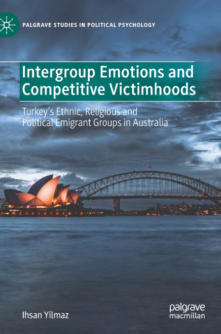 Intergroup Emotions and Competitive Victimhoods