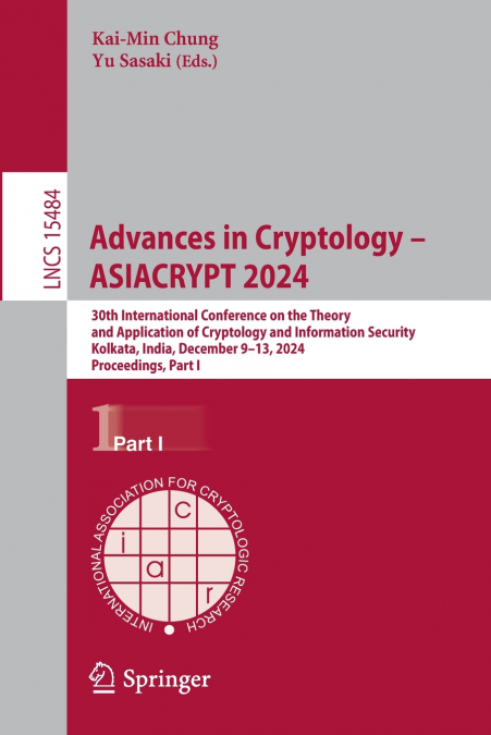 Advances in Cryptology - ASIACRYPT 2024