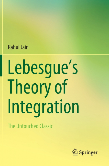 Lebesgue’s Theory of Integration