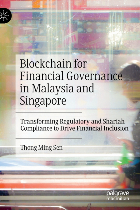 Blockchain for Financial Governance in Malaysia and Singapore