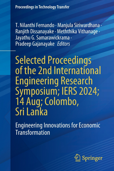 Selected Proceedings of the 2nd International Engineering Research Symposium; IERS 2024; 14 Aug; Colombo, Sri Lanka