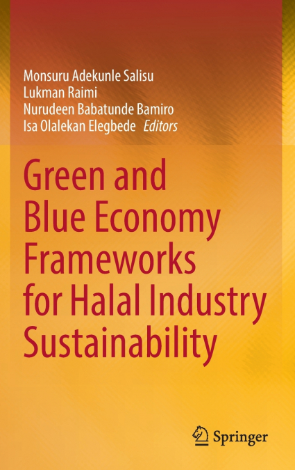 Green and Blue Economy Frameworks for Halal Industry Sustainability
