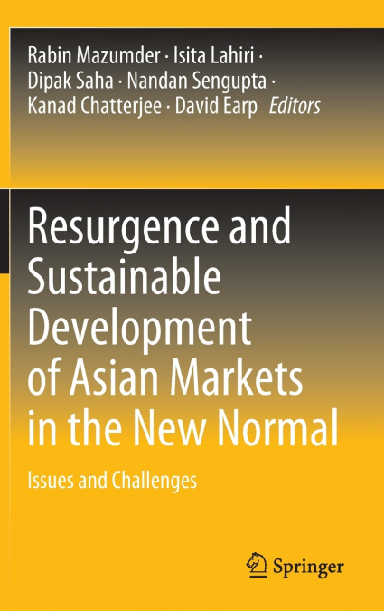 Resurgence and Sustainable Development of Asian Markets in the New Normal
