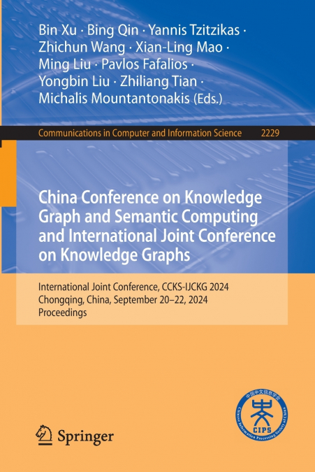 China Conference on Knowledge Graph and Semantic Computing and International Joint Conference on Knowledge Graphs