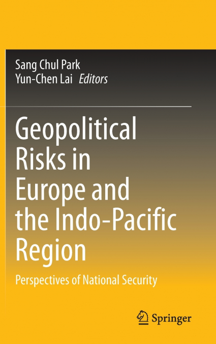 Geopolitical Risks in Europe and the Indo-Pacific Region