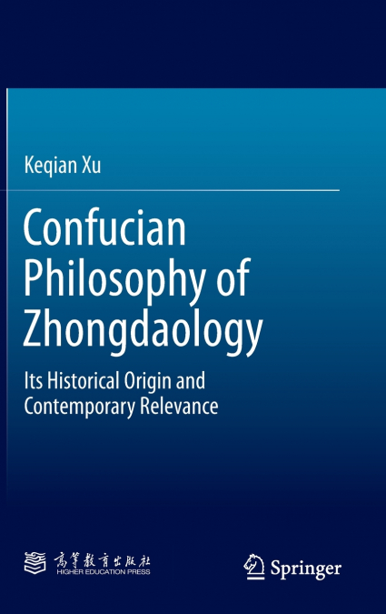 Confucian Philosophy of Zhongdaology