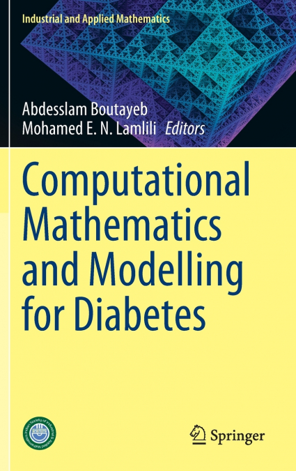 Computational Mathematics and Modelling for Diabetes