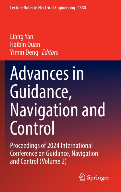 Advances in Guidance, Navigation and Control