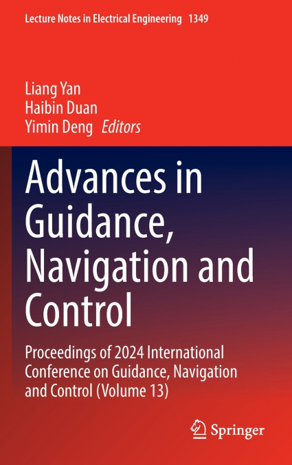 Advances in Guidance, Navigation and Control