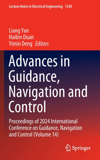 Advances in Guidance, Navigation and Control