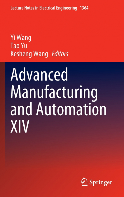 Advanced Manufacturing and Automation XIV