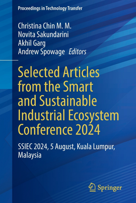 Selected Articles from the Smart and Sustainable Industrial Ecosystem Conference 2024
