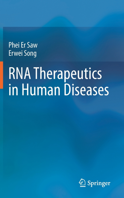 RNA Therapeutics in Human Diseases