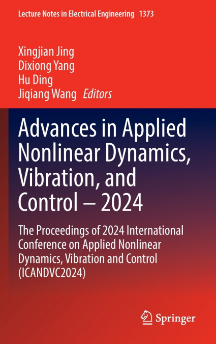 Advances in Applied Nonlinear Dynamics, Vibration, and Control - 2024