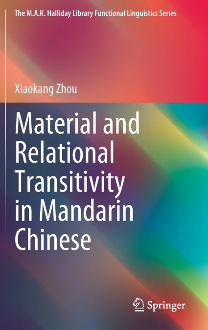 Material and Relational Transitivity in Mandarin Chinese