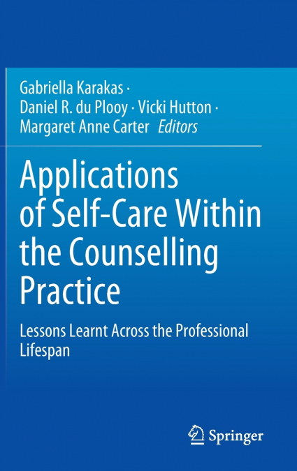 Applications of Self-Care Within the Counselling Practice