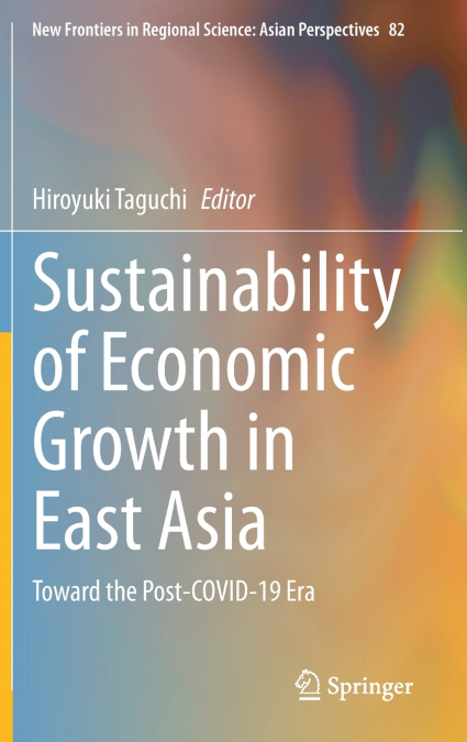 Sustainability of Economic Growth in East Asia